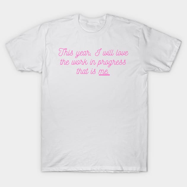 Work in Progress T-Shirt by West Virginia Women Work